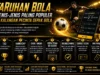 Taruhan Bola, Jenis-Jenis Paling Populer di Kalangan Pecinta Sepak Bola Taruhan Bola